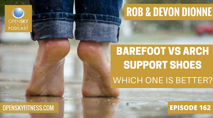 Barefoot vs Arch Support Shoes: Which 